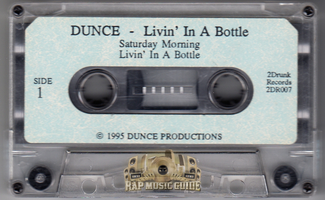 Dunce - Livin In A Bottle: Cassette Tape | Rap Music Guide